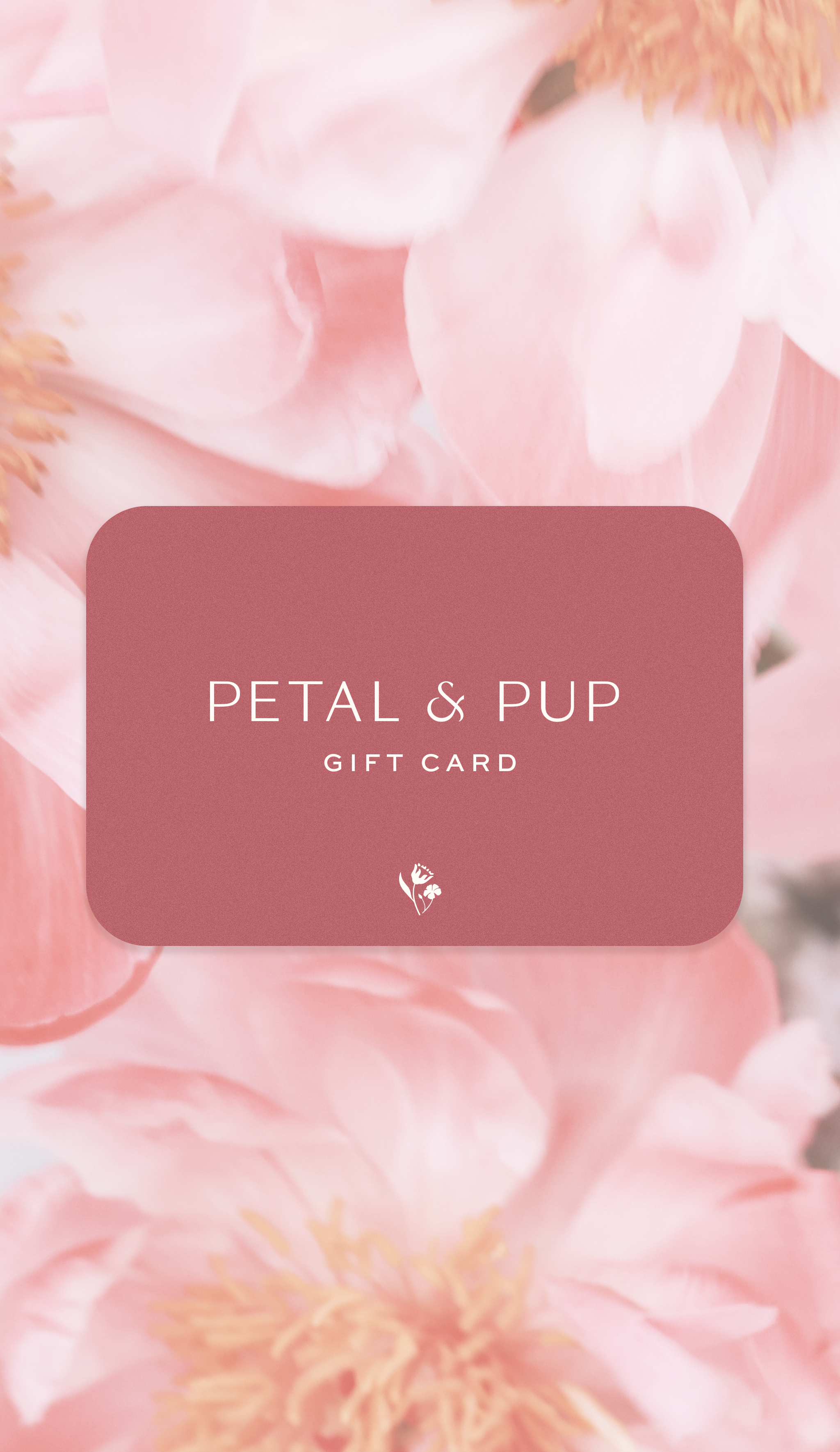 Petal and Pup USA GIFT CARDS Digital Gift Card
